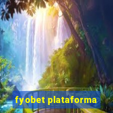 fyobet plataforma